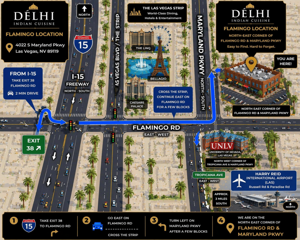 Delhi Indian Cuisine Flamingo location at Maryland Parkway and Flamingo Road near Las Vegas Strip, UNLV and I-15 freeway